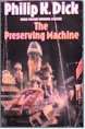 To 'THE PRESERVING MACHINE'